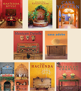 Architectural Design Styles on Hacienda Style   Our Books Mexican Design Books  Mexican Architecture